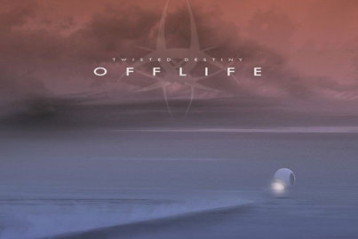 Twisted Destiny - Offlife