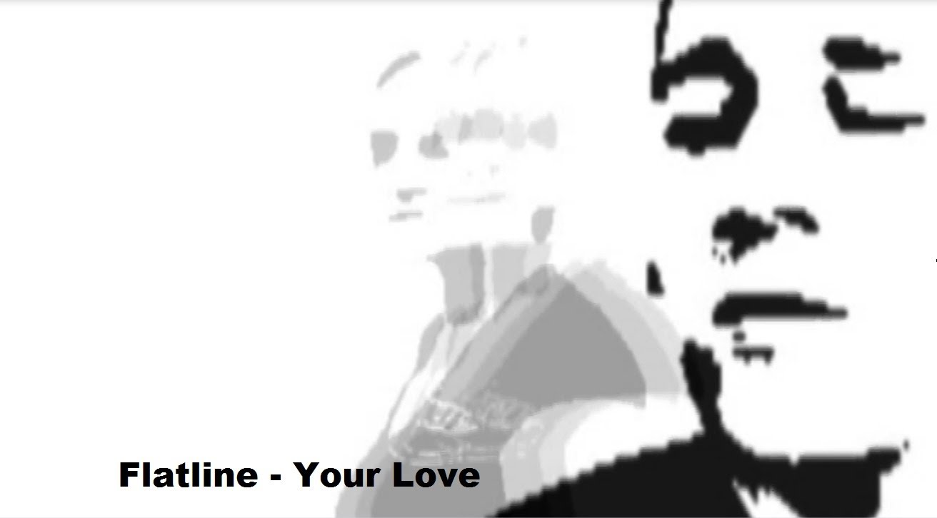flatline your love