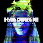 Hadouken! - Every Weekend hadouken every weekend