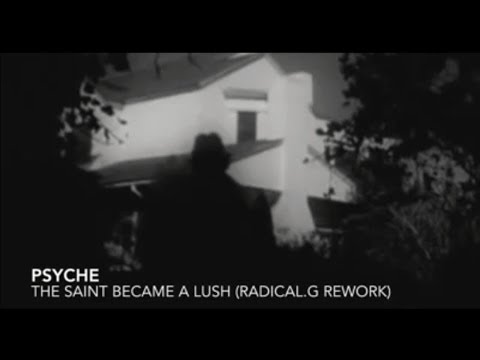 psyche the saint became a lush r