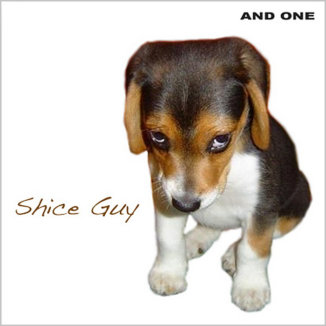 And One - Shice Guy And One Shice Guy