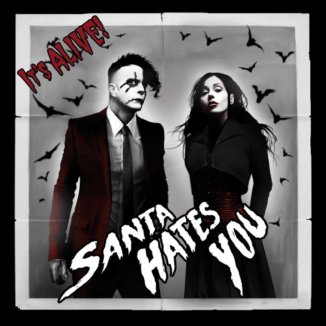 santa hates you its alive