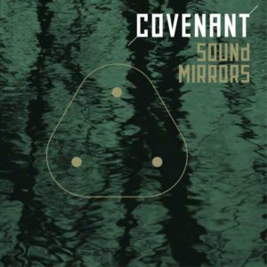 covenant_-_sound_mirrors
