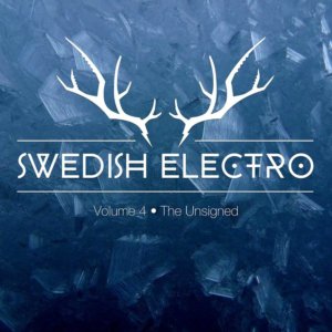 Swedish Electro Vol. 4 / The Unsigned Swedish_Electro_Scence_-_Vol4_The_Unsigned