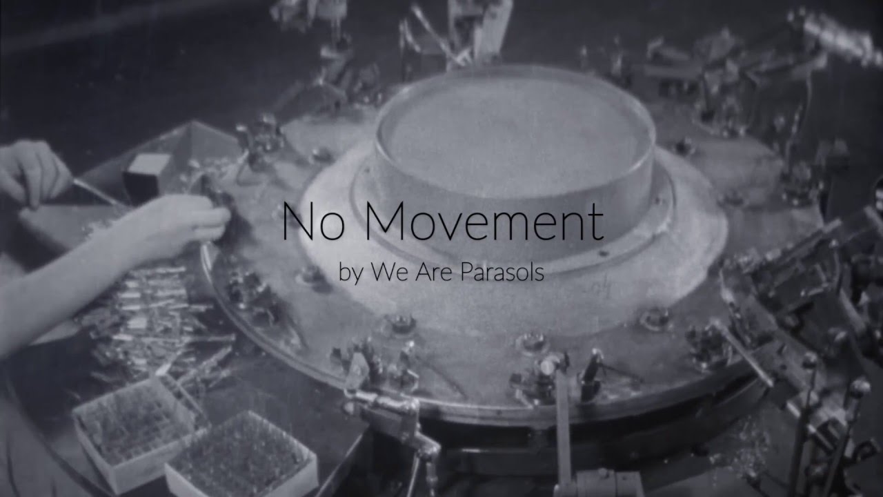 we are parasols no movement