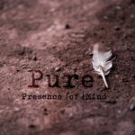 Presence Of Mind - Pure Presence Of Mind Pure