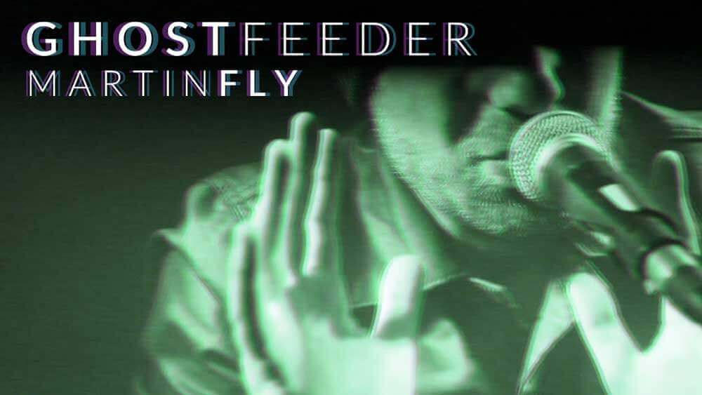 Ghosterfeeder Martinfly