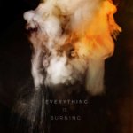 IAMX Everything Is Burning