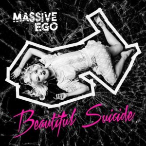 Massive Ego Beautiful Suicide