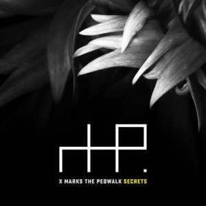X-Marks The Pedwalk - Secrets