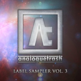 Analogue Trash Label Sampler Vol.3 AnalogueTrash Label Sampler Vol 3 Cover
