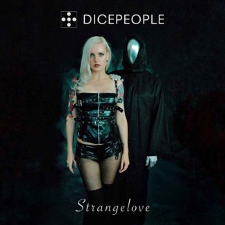 Dicepeople - Strangelove (Single) Dicepeople - Strangelove (Single)