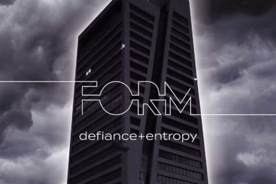 FORM - Defiance + Entropy FORM - Defiance + Entropy
