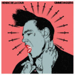 Henric De La Cour - Gimme Daggers Henric De La Cour - Gimme Daggers