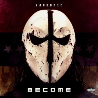 Zardonic - Become Zardonic - Become