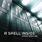 A Spell Inside - Masterplan