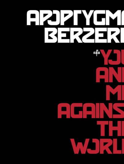 Apoptygma Berzerk - You And Me Against The World (2021 Remaster)