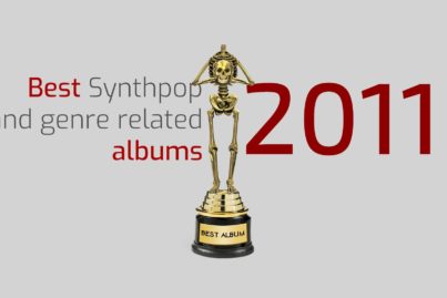 The best Synth Pop and genre-related albums 2011 Best albums 2011