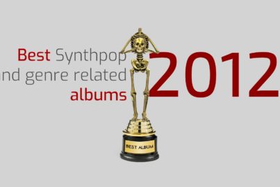 The best Synth Pop and genre-related albums 2012 Best albums 2012