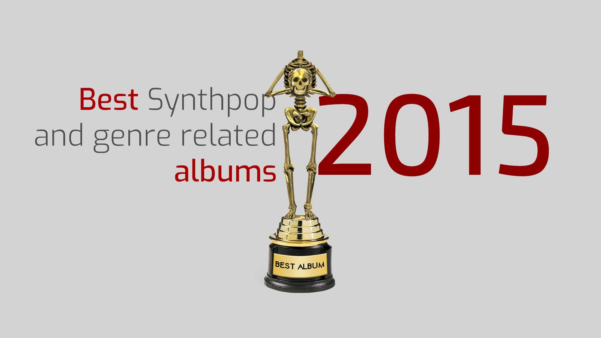 The best Synth Pop and genre-related albums 2015 Best albums 2015