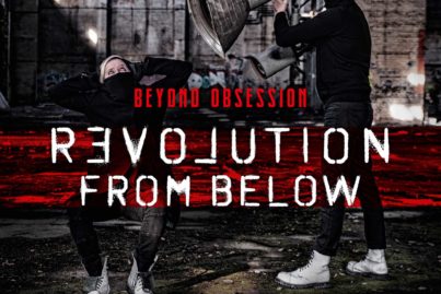Beyond Obsession – Revolution From Below