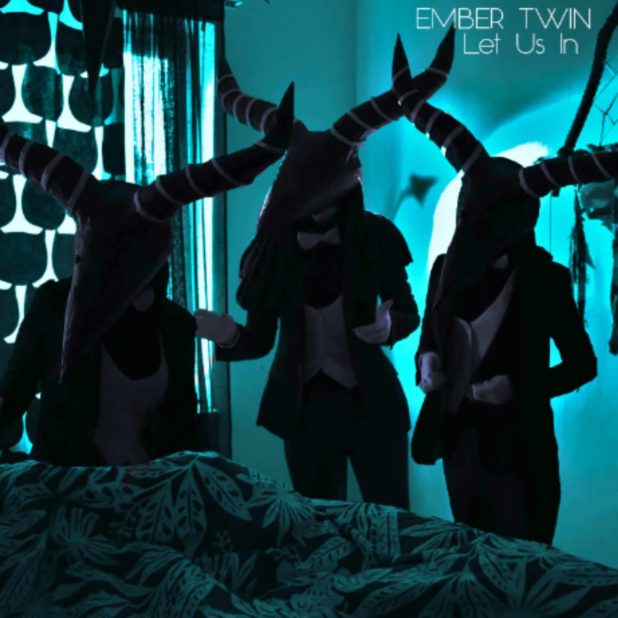 Ember Twin - Let Us In