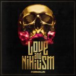 Formalin - Love And Nihilism Formalin - Love And Nihilism