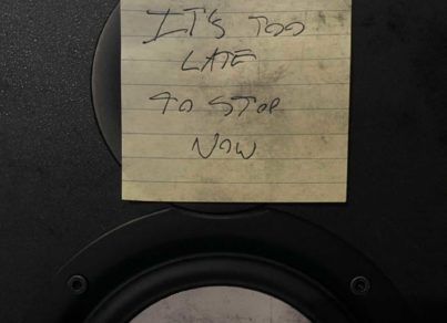 Ill-Advised - It's Too Late To Stop Now
