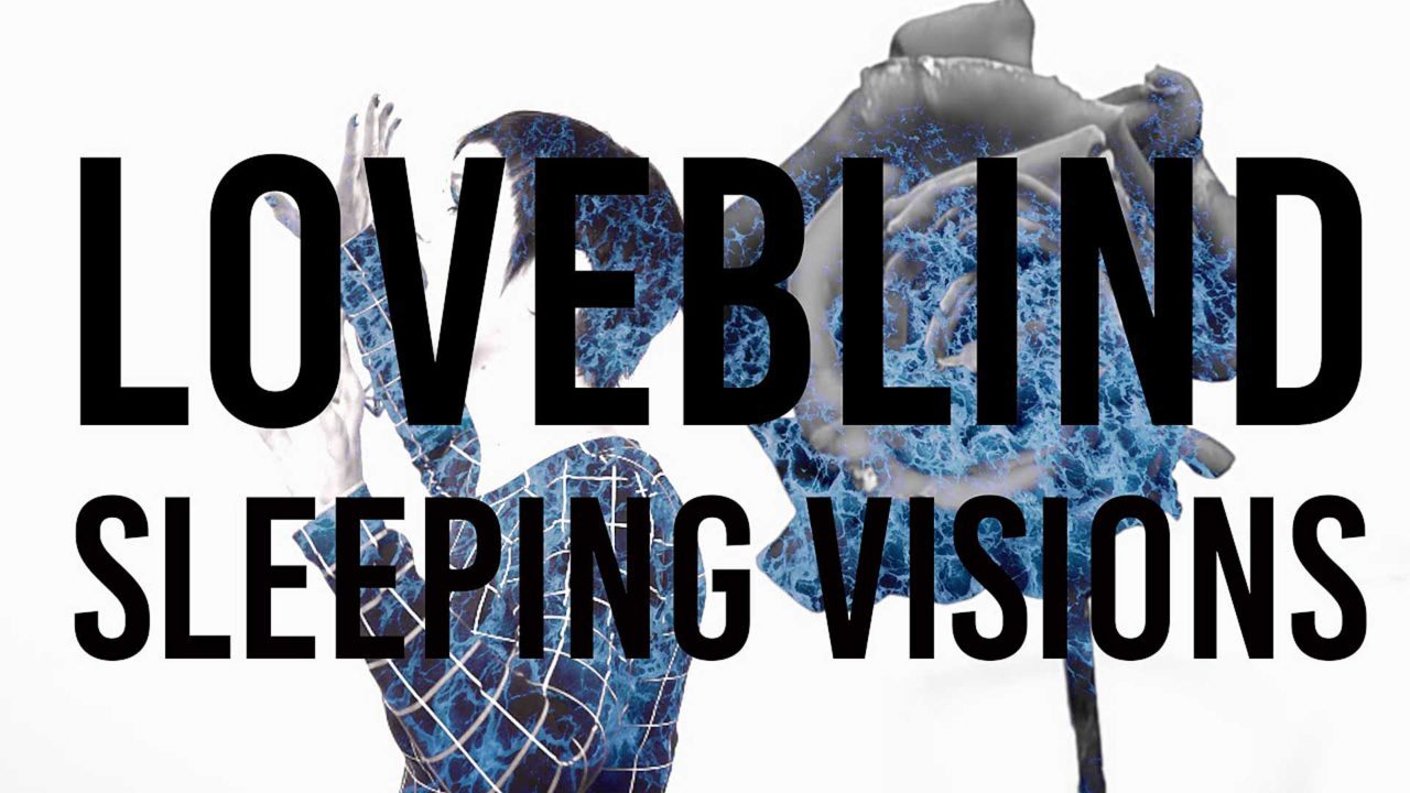 Loveblind - Sleeping Visions
