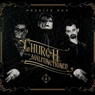 Massive Ego - Church For The Malfunctioned Massive Ego - Church For The Malfunctioned