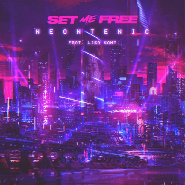 Neontenic - Set Me Free (Feat. Lisa Kant) Neontenic - Set Me Free