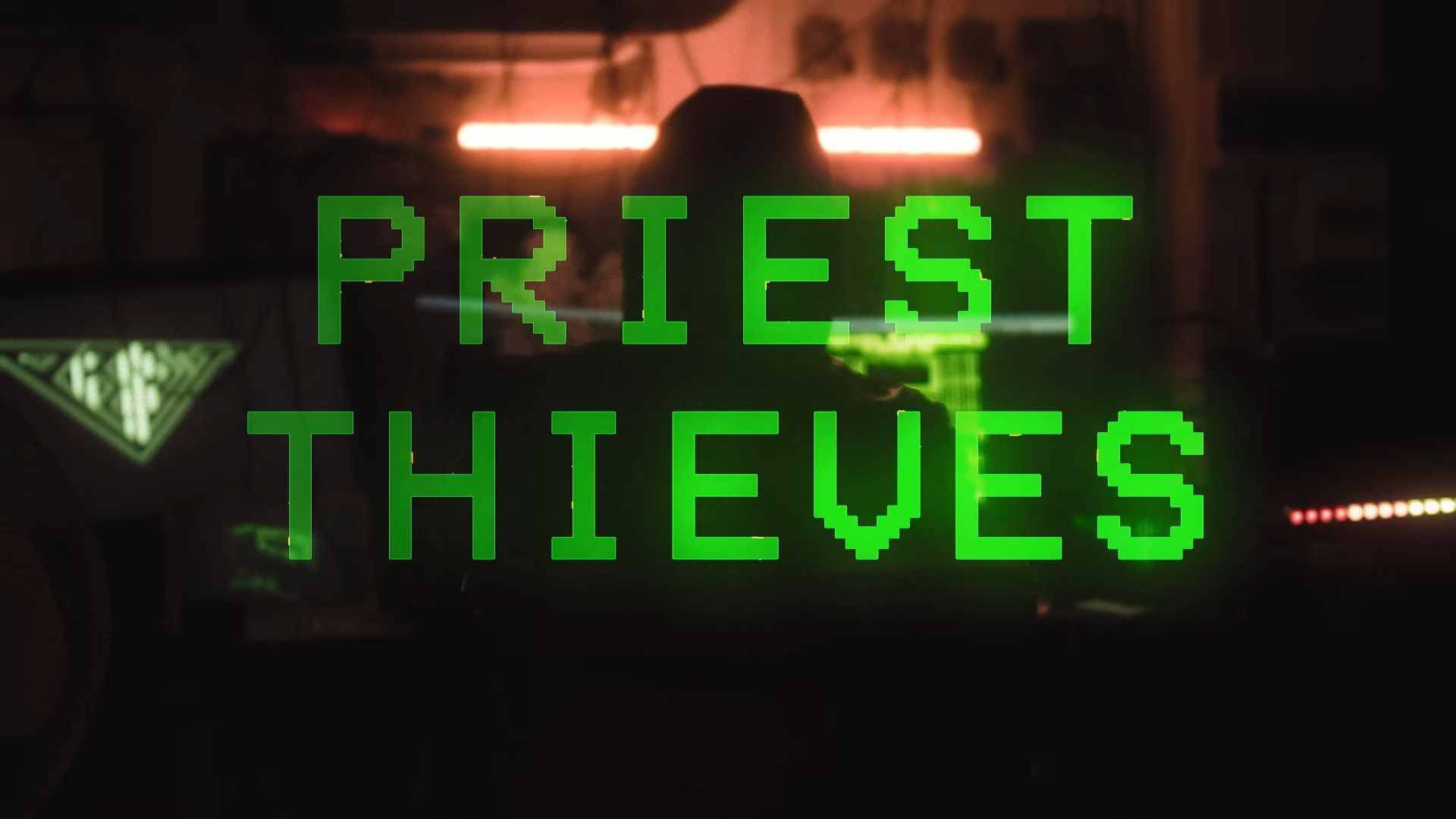 Priest - Thieves