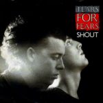 Tears For Fears - Shout (1984)
