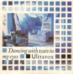 Ultravox ‎– Dancing With Tears In My Eyes (1984)