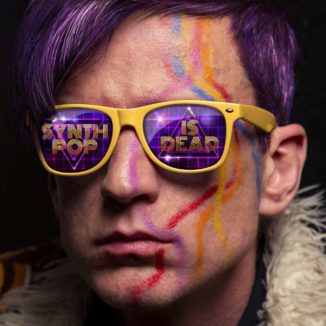 Stephen Paul Taylor - Synthpop Is Dead