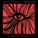 Sun's Spectrum - Last Time (Feat. Nomotion)