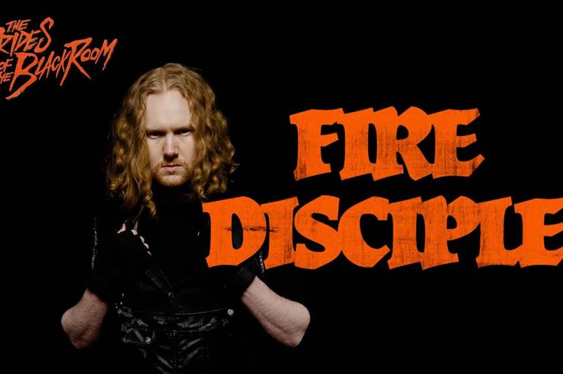 The Brides Of The Black Room - Fire Disciple