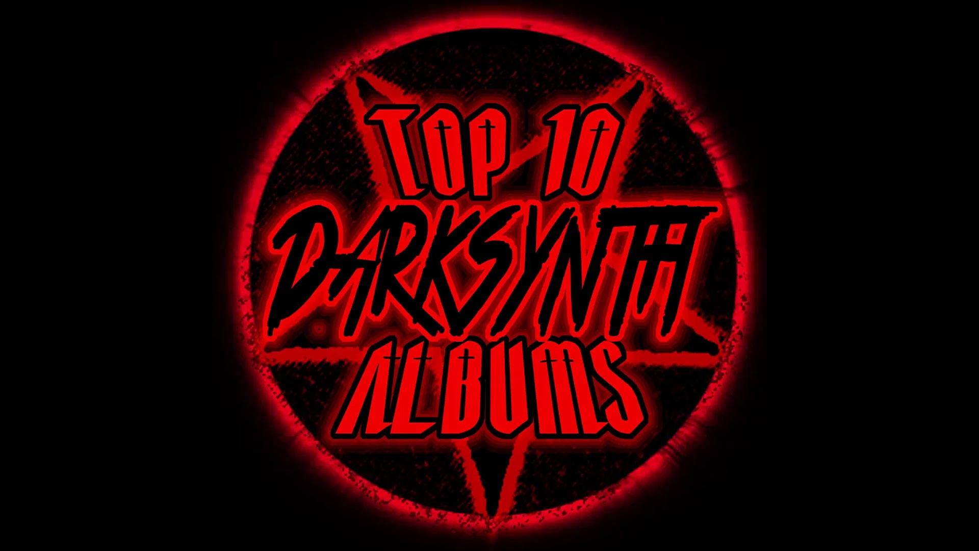 Top 10 Darksynth Albums (So Far)