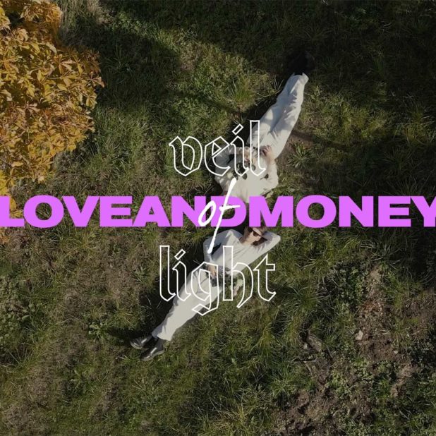 Veil Of Light - Love And Money