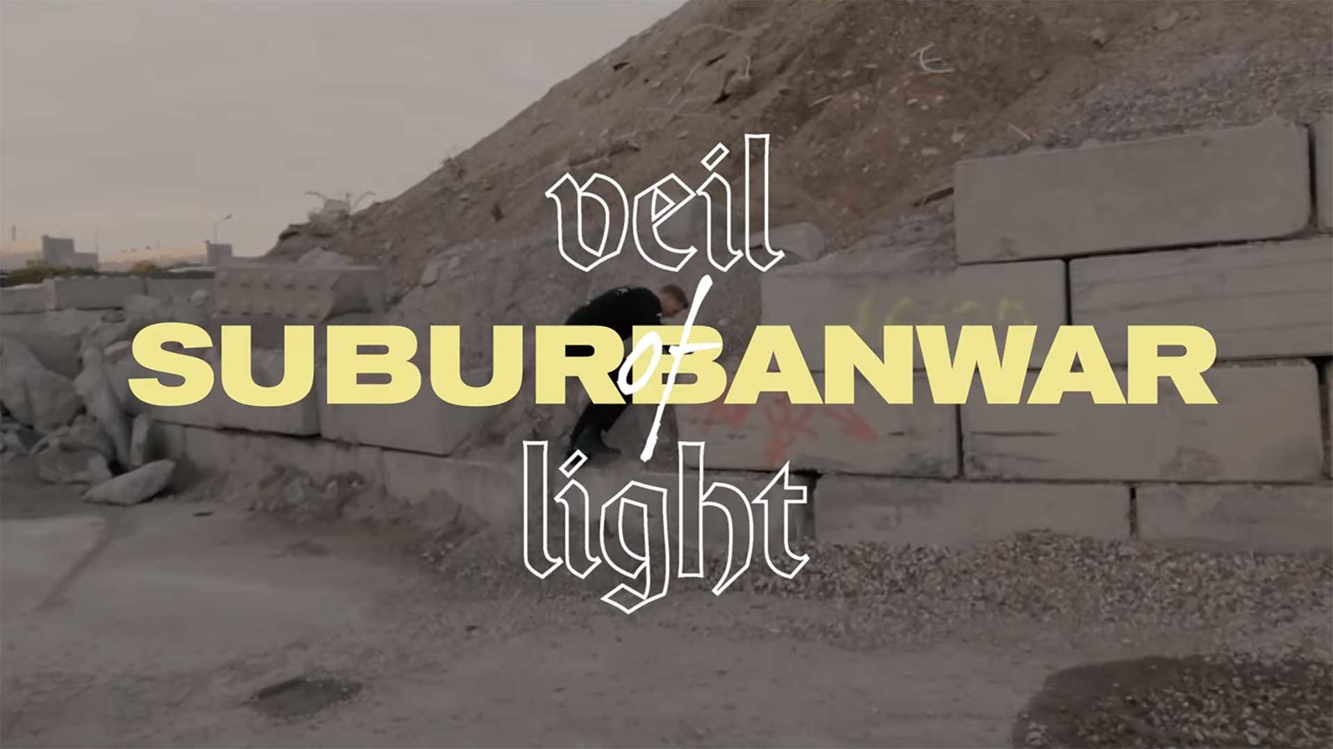veil of light suburban war