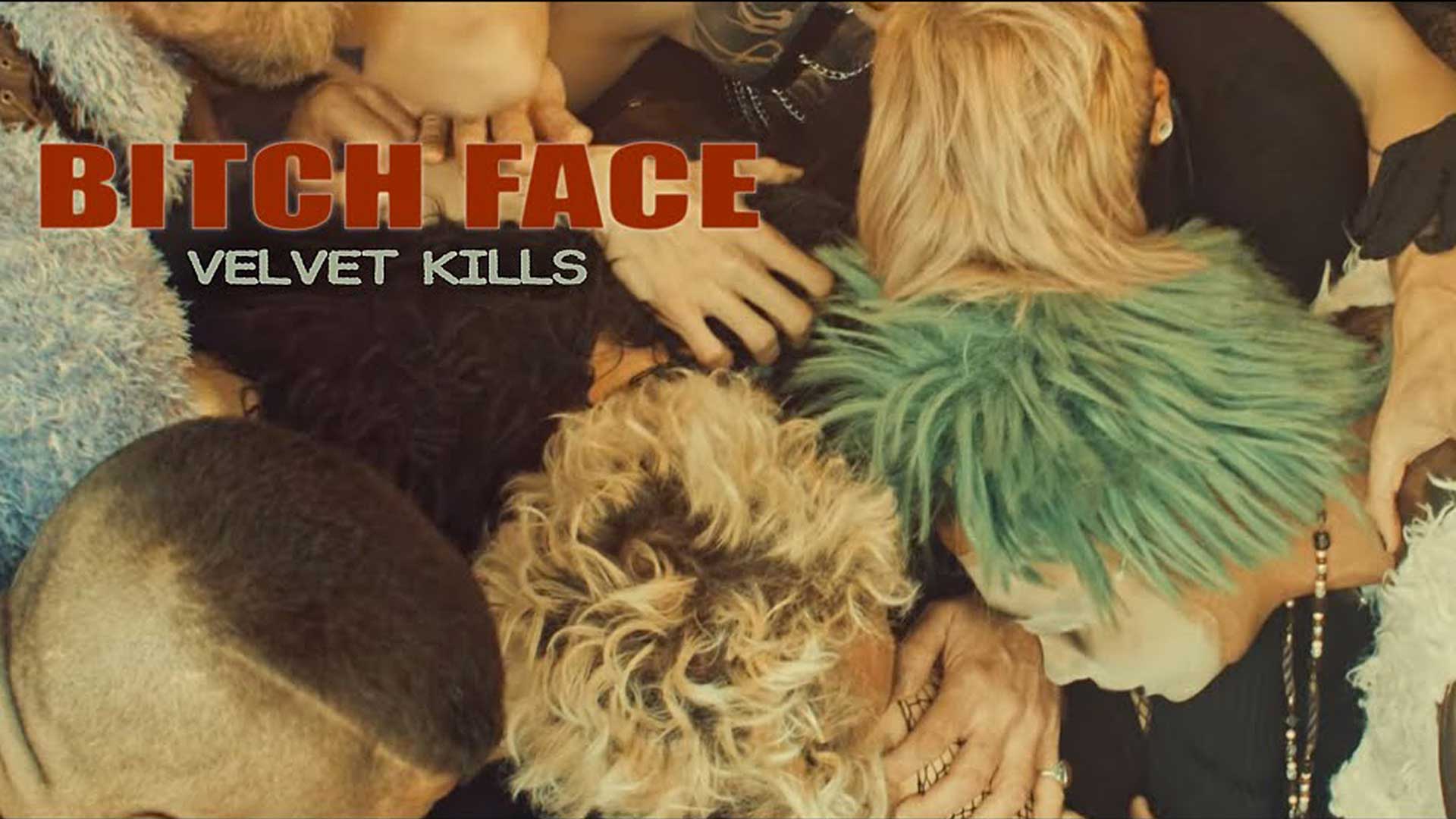 velvet kills bitch face