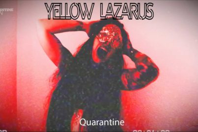 Yellow Lazarus - Quarantine
